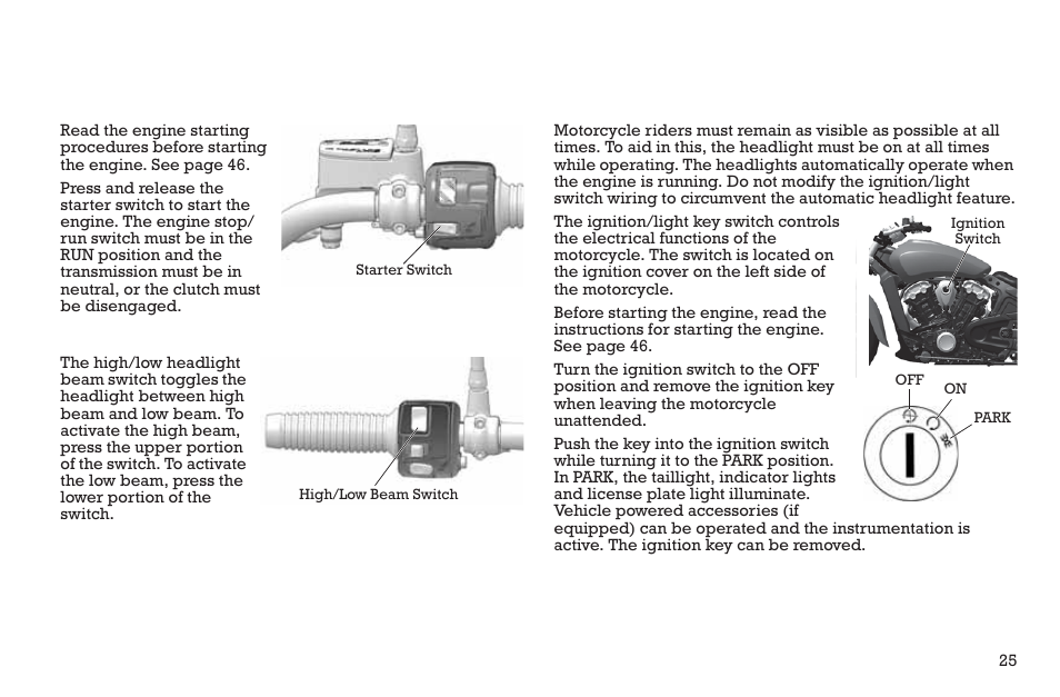 Instruments, features and controls, Switches, Engine starter switch | High/low headlight beam switch, Ignition/light key switch | Polaris 2015 INDIAN Scout User Manual | Page 27 / 122