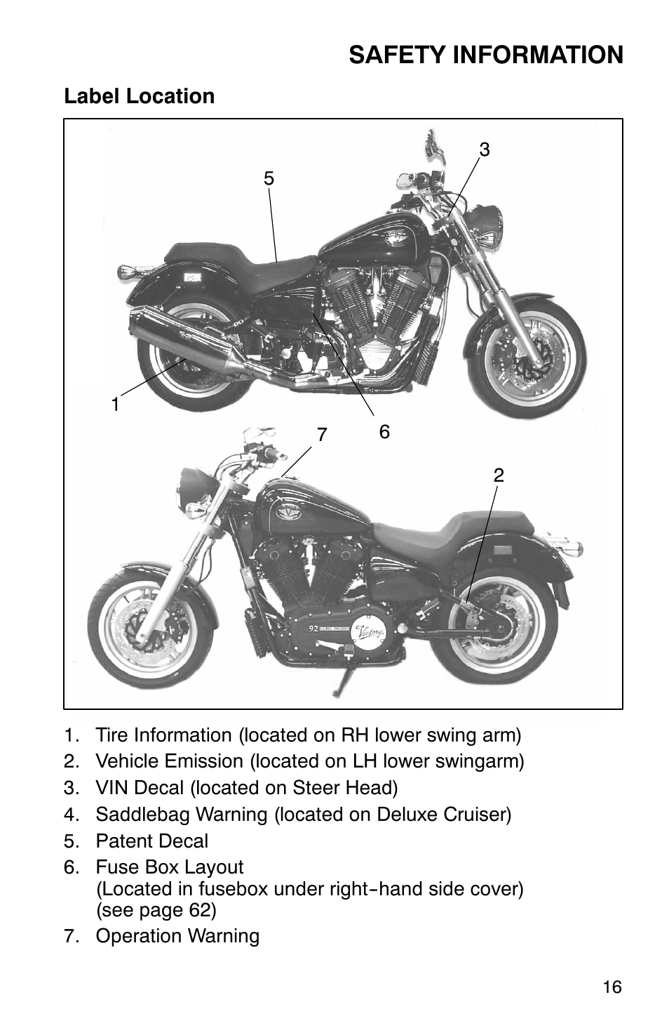 Safety information | Polaris 2001 Victory Standard Cruiser User Manual | Page 23 / 107