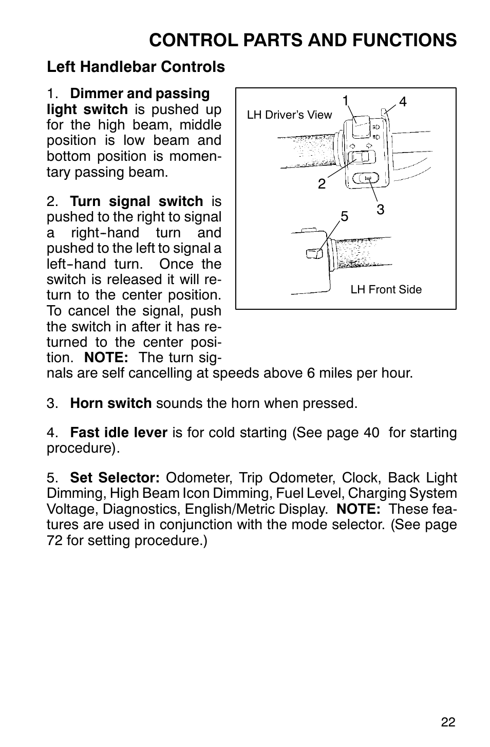 Control parts and functions | Polaris 2001 Victory Standard Cruiser User Manual | Page 29 / 107