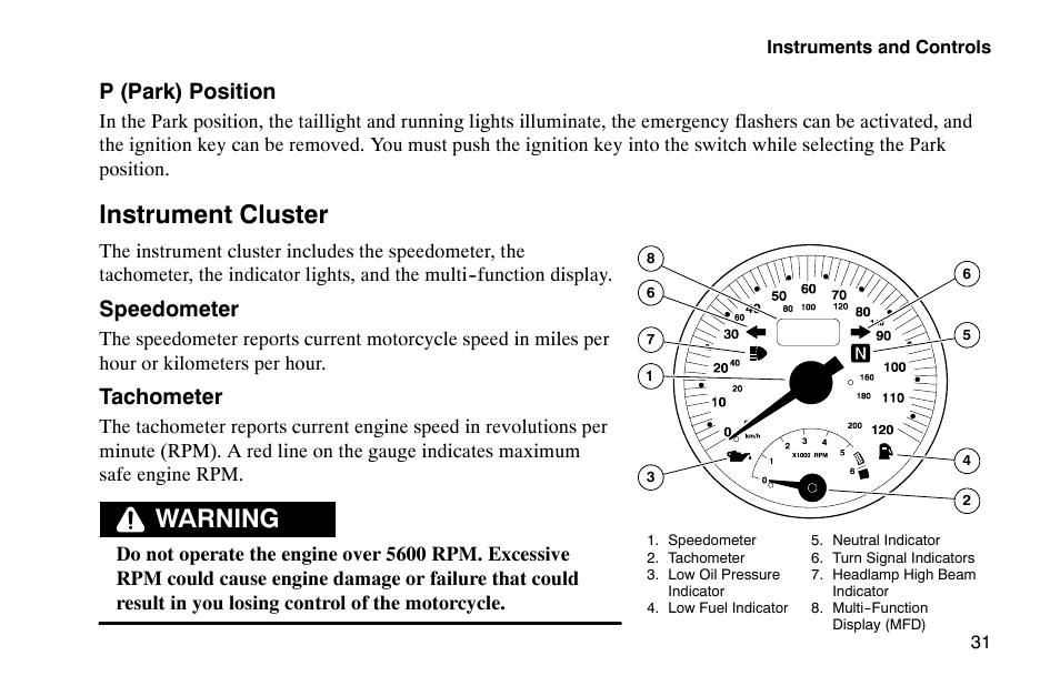 Instrument cluster, Warning, P (park) position | Speedometer, Tachometer | Polaris 2002 Victory Touring Cruiser User Manual | Page 45 / 166