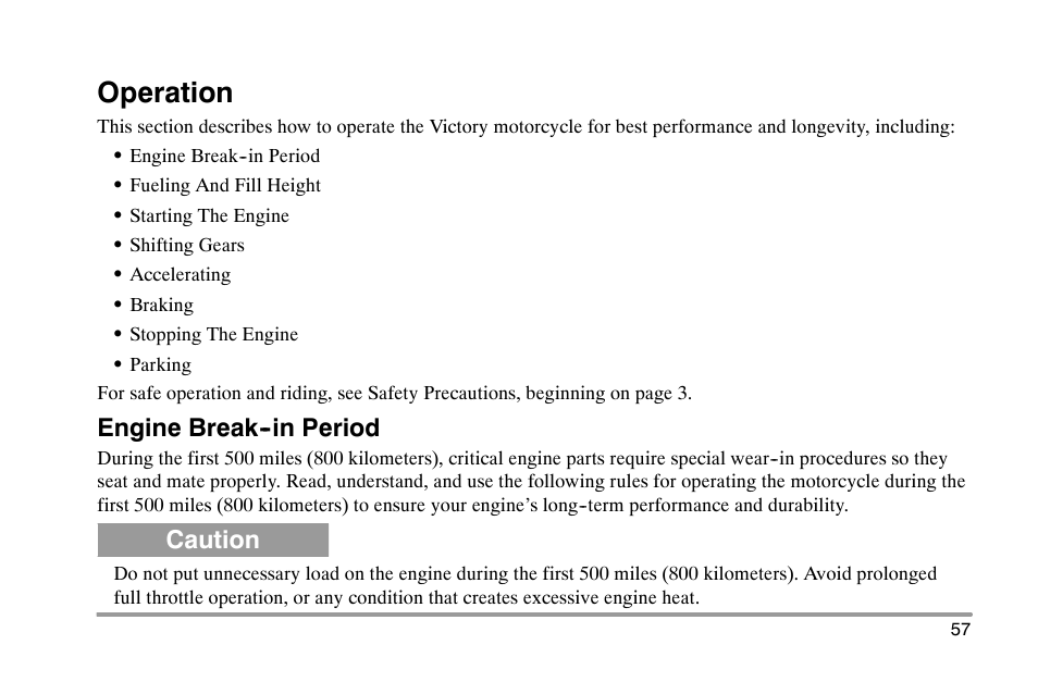 Operation, Engine break--in period, Caution | Polaris 2002 Victory Touring Cruiser User Manual | Page 71 / 166