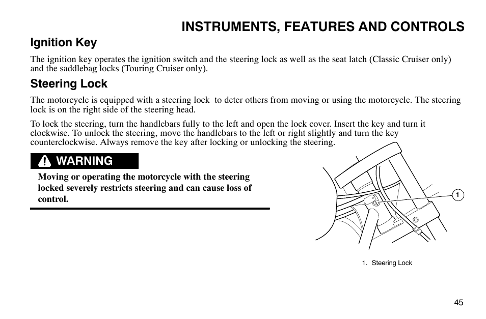 Instruments, features and controls, Ignition key, Steering lock | Warning | Polaris 2003 Victory Classic Cruiser User Manual | Page 47 / 180