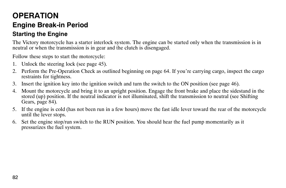 Operation, Engine break-in period | Polaris 2003 Victory Classic Cruiser User Manual | Page 84 / 180