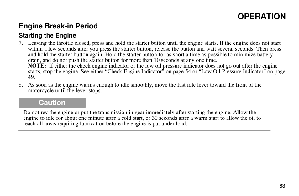 Operation, Engine break-in period, Caution | Polaris 2003 Victory Classic Cruiser User Manual | Page 85 / 180