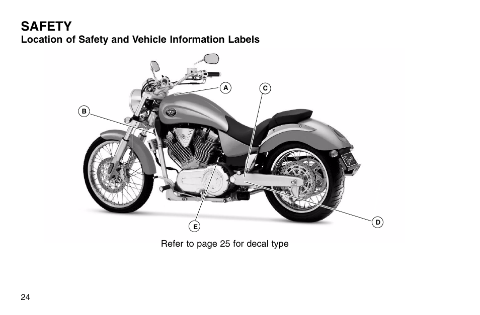 Safety, Location of safety and vehicle information labels | Polaris 2003 Victory Vegas User Manual | Page 26 / 164