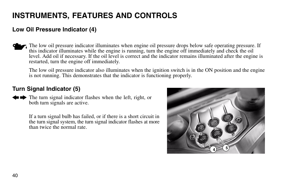 Instruments, features and controls | Polaris 2003 Victory Vegas User Manual | Page 42 / 164