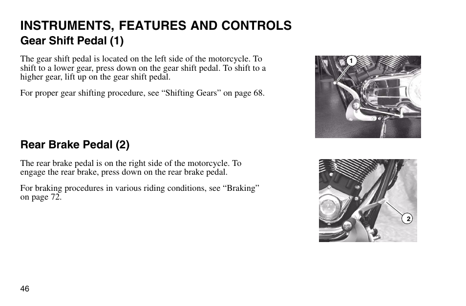 Instruments, features and controls, Gear shift pedal (1), Rear brake pedal (2) | Polaris 2003 Victory Vegas User Manual | Page 48 / 164