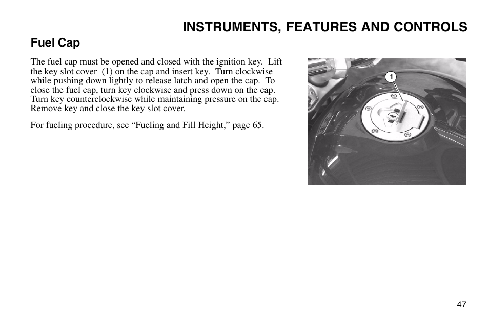 Instruments, features and controls, Fuel cap | Polaris 2003 Victory Vegas User Manual | Page 49 / 164