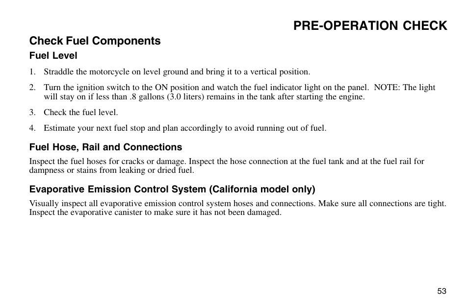 Pre-operation check, Check fuel components | Polaris 2003 Victory Vegas User Manual | Page 55 / 164