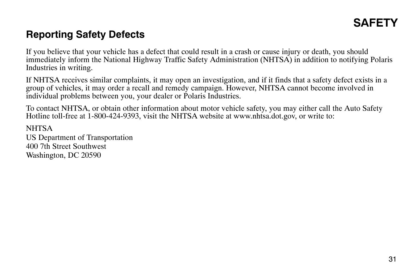 Safety, Reporting safety defects | Polaris 2004 Victory Vegas User Manual | Page 33 / 165