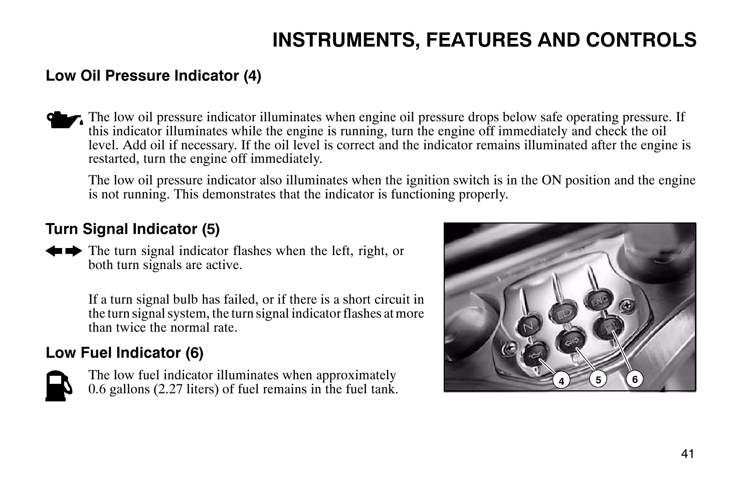 Instruments, features and controls | Polaris 2004 Victory Vegas User Manual | Page 43 / 165