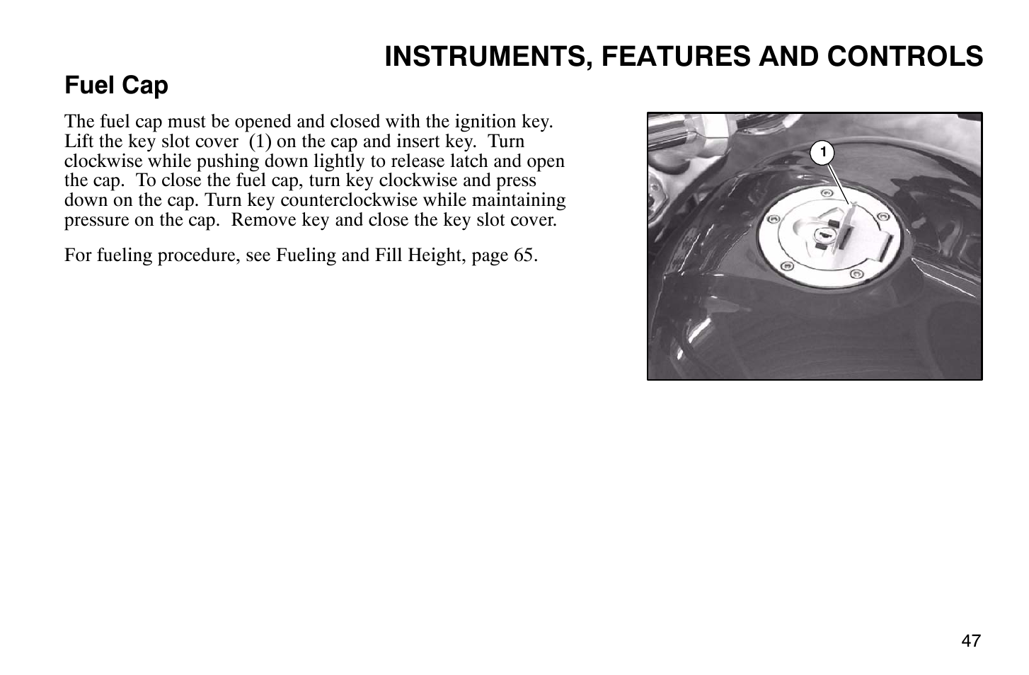 Instruments, features and controls, Fuel cap | Polaris 2004 Victory Vegas User Manual | Page 49 / 165