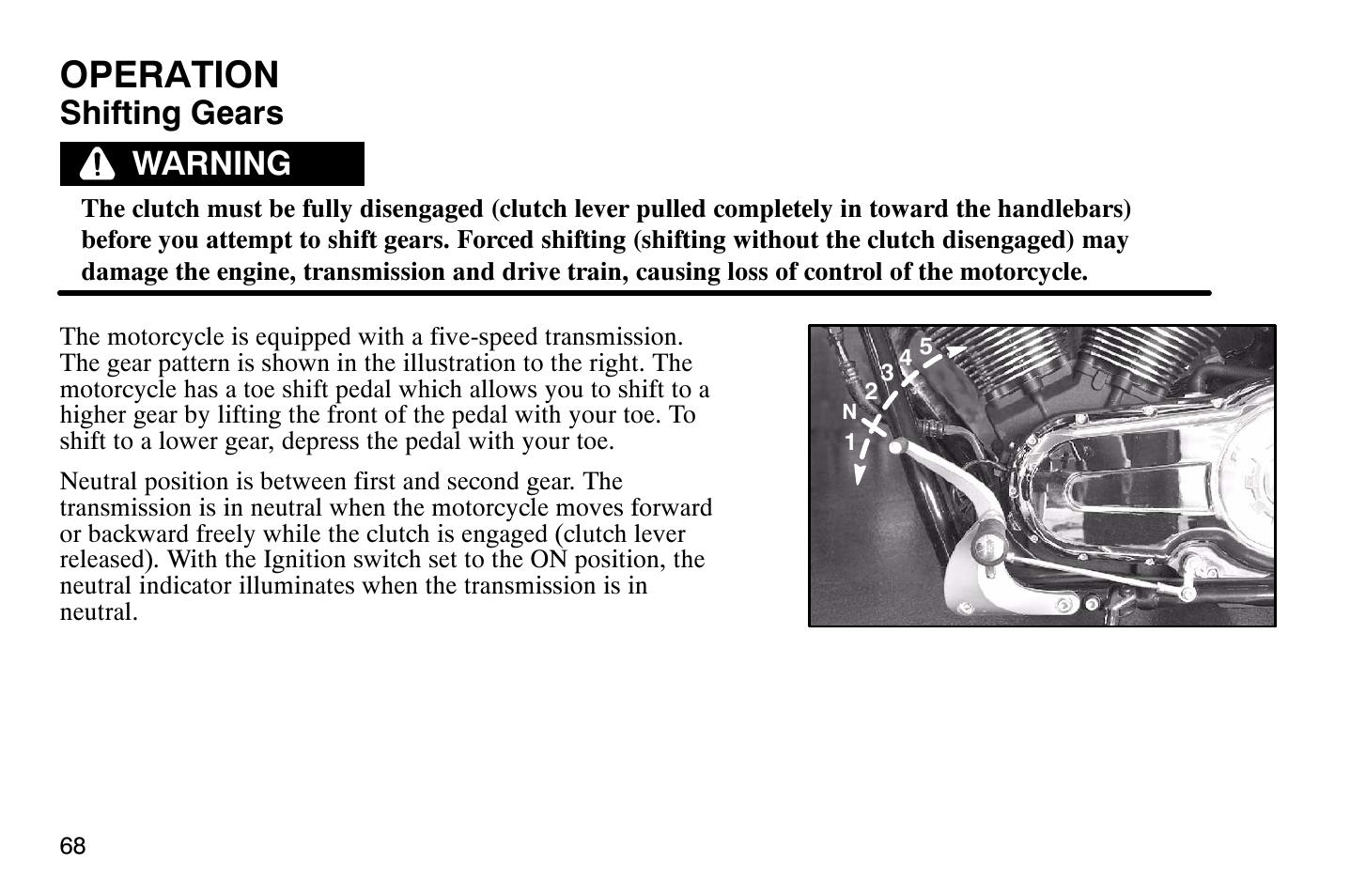 Operation, Shifting gears, Warning | Polaris 2004 Victory Vegas User Manual | Page 70 / 165