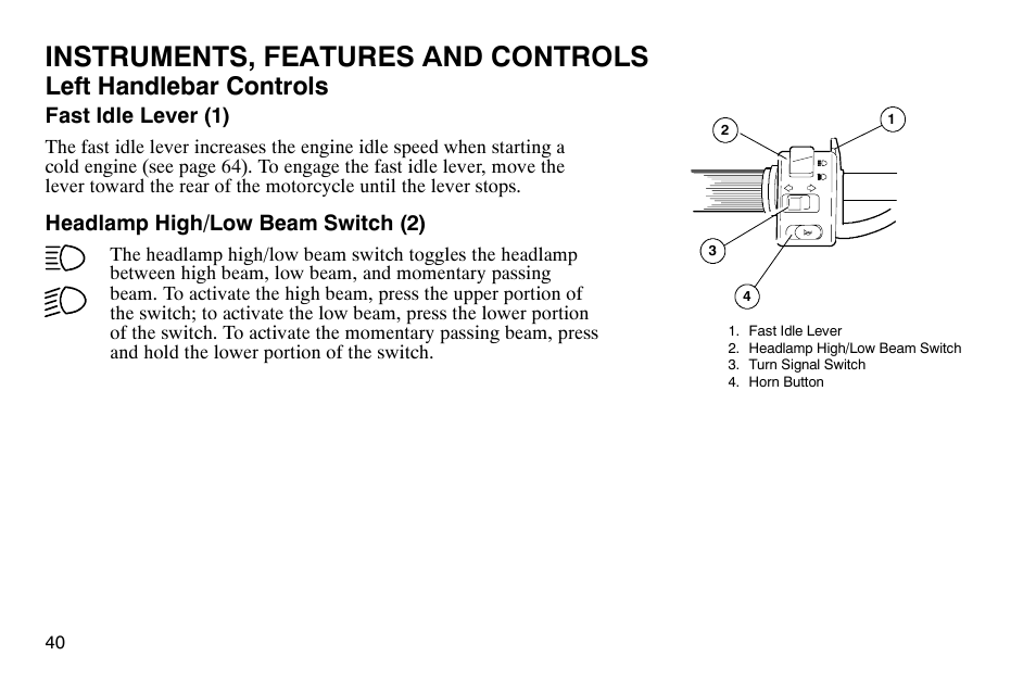 Instruments, features and controls, Left handlebar controls | Polaris 2004 Victory Kingpin User Manual | Page 42 / 162