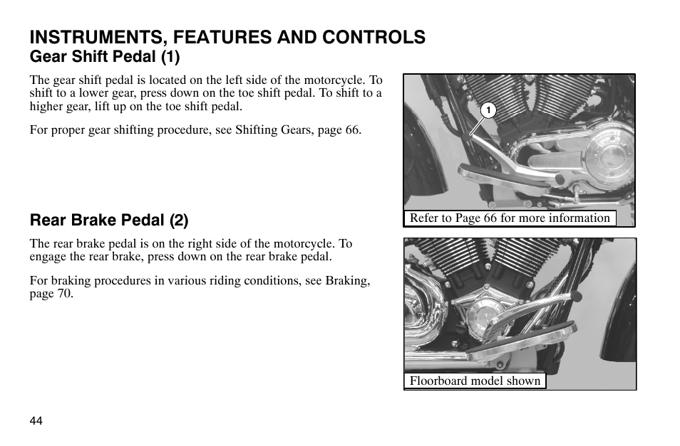 Instruments, features and controls, Gear shift pedal (1), Rear brake pedal (2) | Polaris 2004 Victory Kingpin User Manual | Page 46 / 162