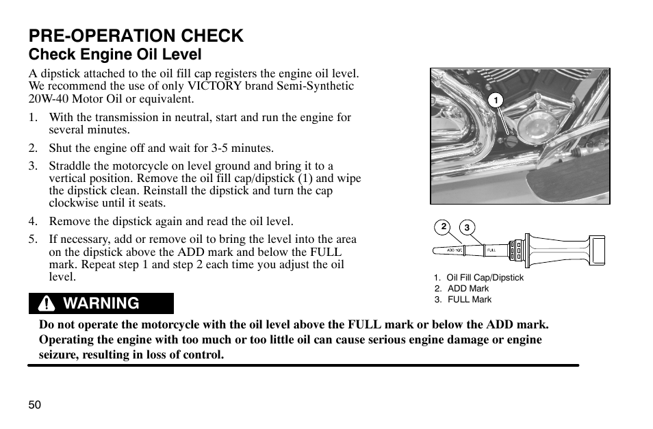 Pre-operation check, Check engine oil level, Warning | Polaris 2004 Victory Kingpin User Manual | Page 52 / 162