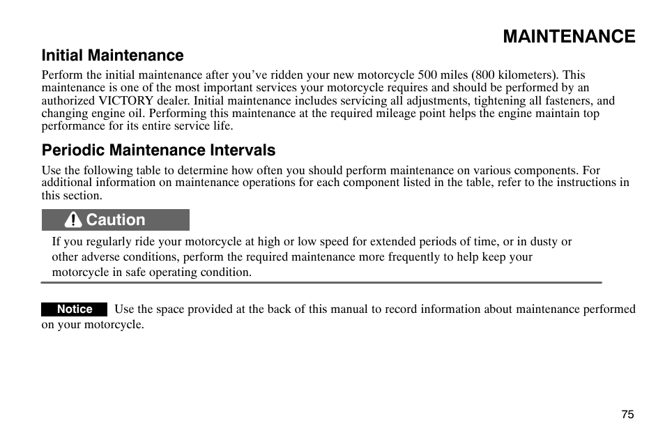 Maintenance, Initial maintenance, Periodic maintenance intervals | Caution | Polaris 2004 Victory Kingpin User Manual | Page 77 / 162