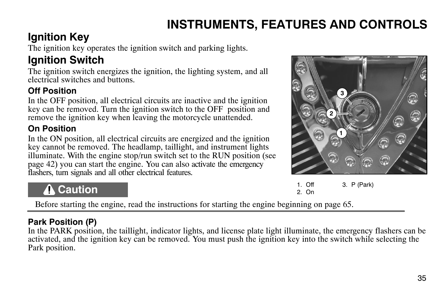 Instruments, features and controls, Ignition key, Ignition switch | Caution | Polaris 2007 Victory Hammer User Manual | Page 40 / 167