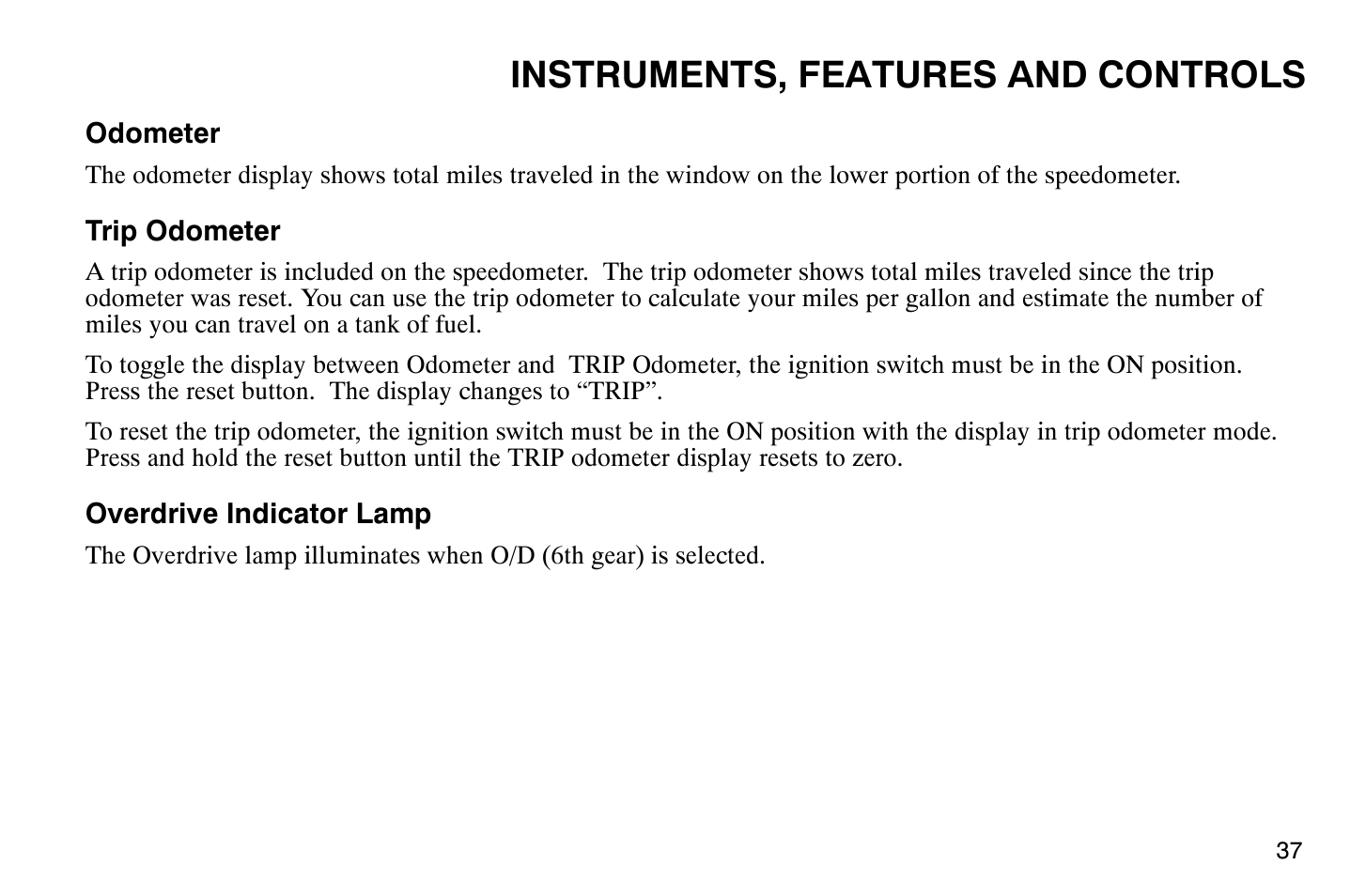 Instruments, features and controls | Polaris 2007 Victory Hammer User Manual | Page 42 / 167
