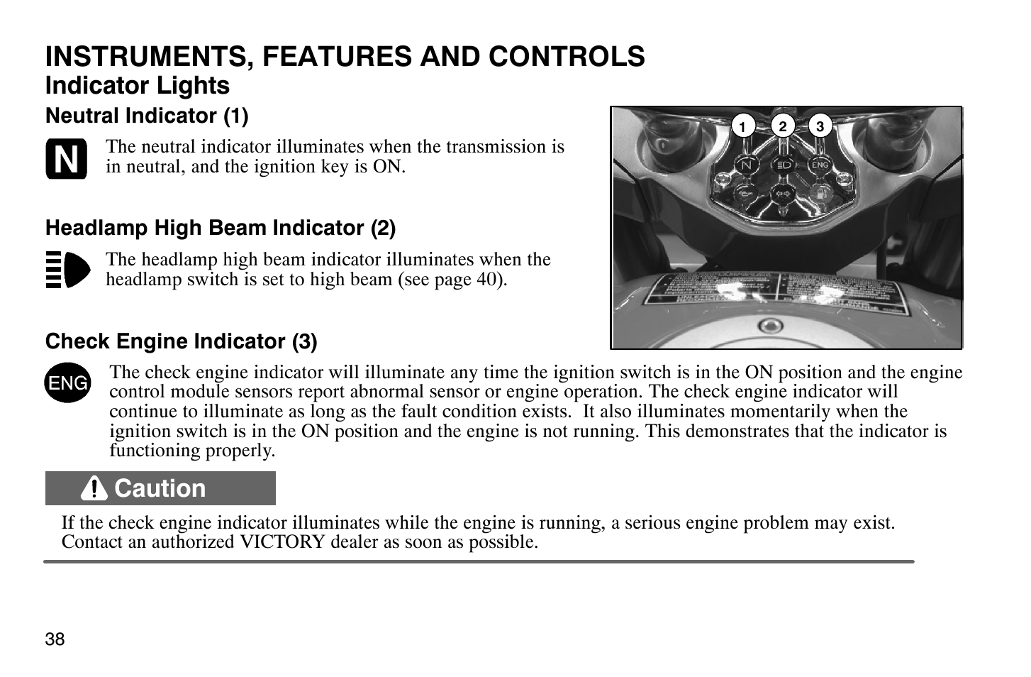 Instruments, features and controls, Indicator lights, Caution | Polaris 2007 Victory Hammer User Manual | Page 43 / 167