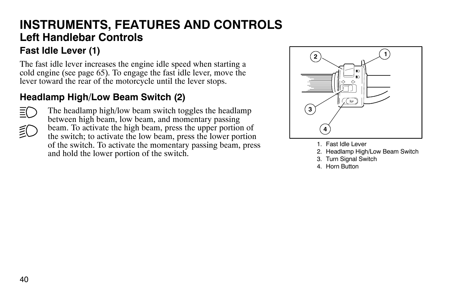 Instruments, features and controls, Left handlebar controls | Polaris 2007 Victory Hammer User Manual | Page 45 / 167