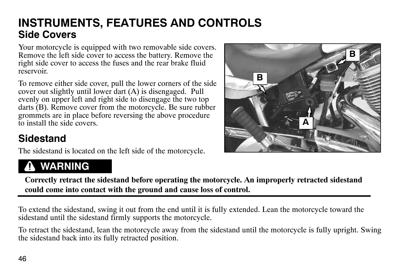 Instruments, features and controls, Side covers, Sidestand | Warning | Polaris 2007 Victory Hammer User Manual | Page 51 / 167