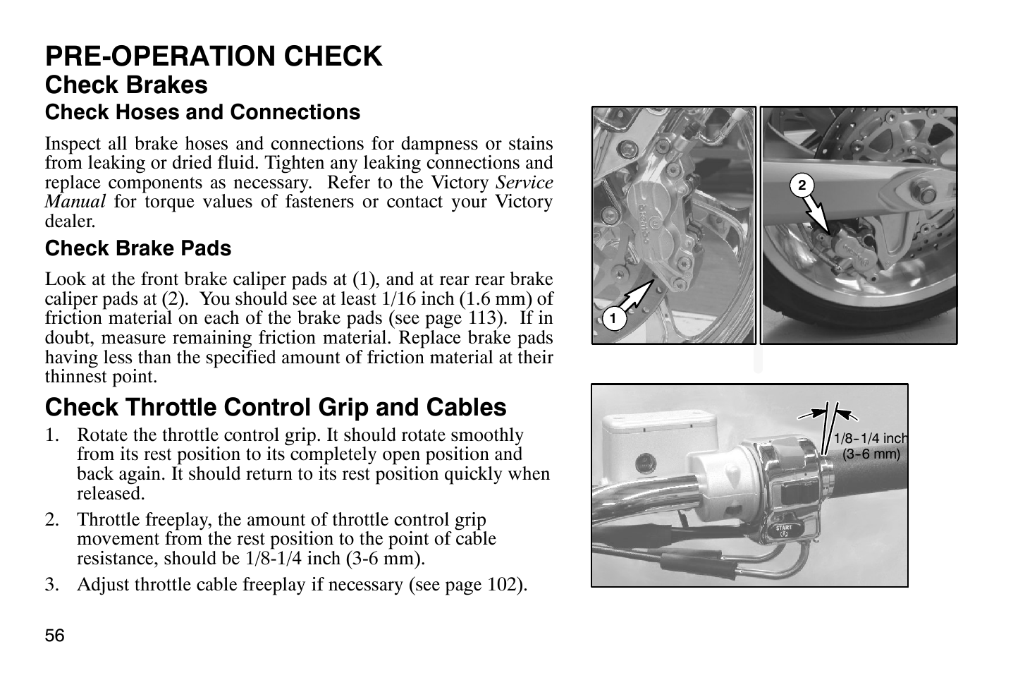 Pre-operation check, Check brakes, Check throttle control grip and cables | Polaris 2007 Victory Hammer User Manual | Page 61 / 167