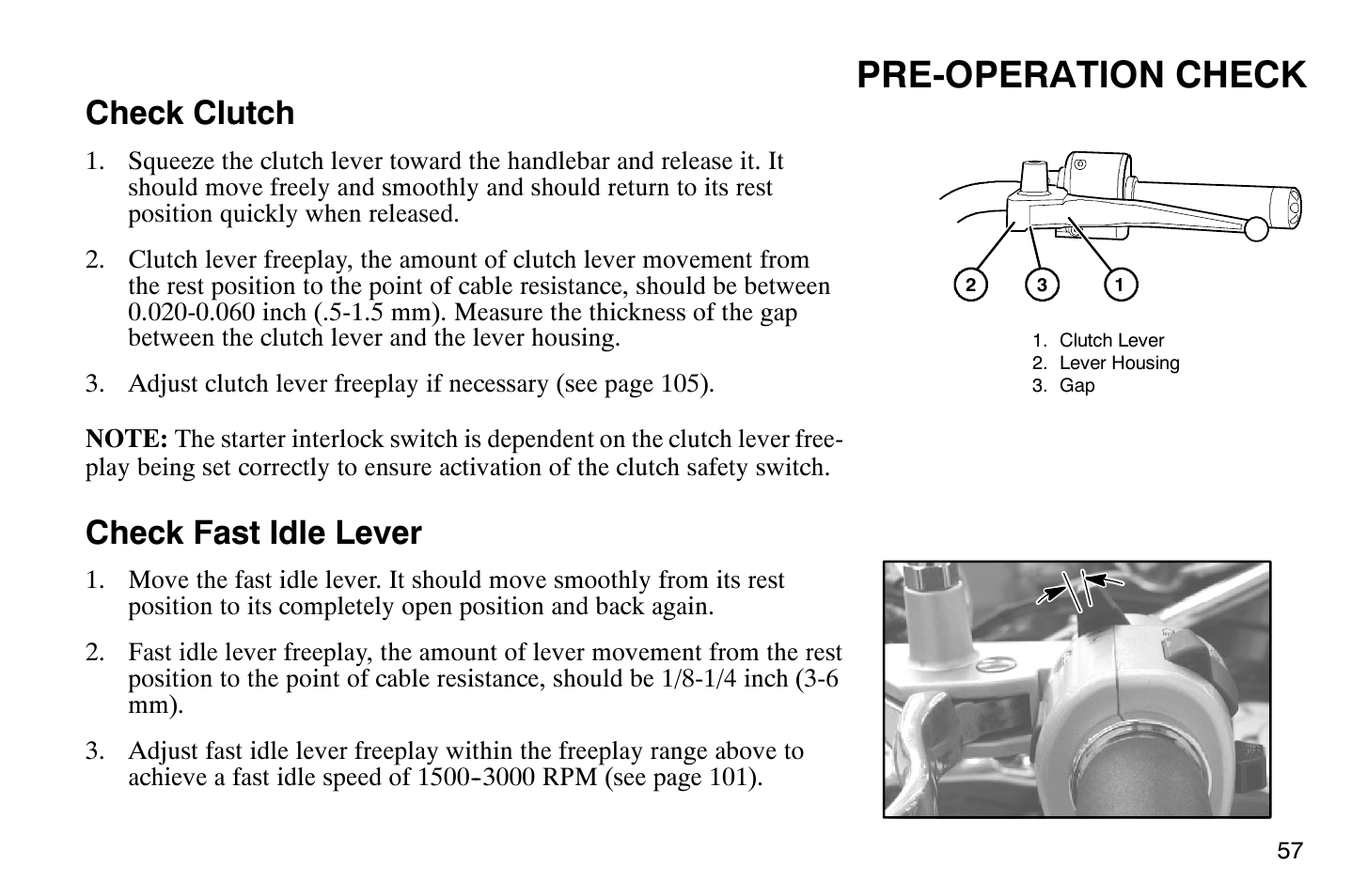 Pre-operation check, Check clutch, Check fast idle lever | Polaris 2007 Victory Hammer User Manual | Page 62 / 167