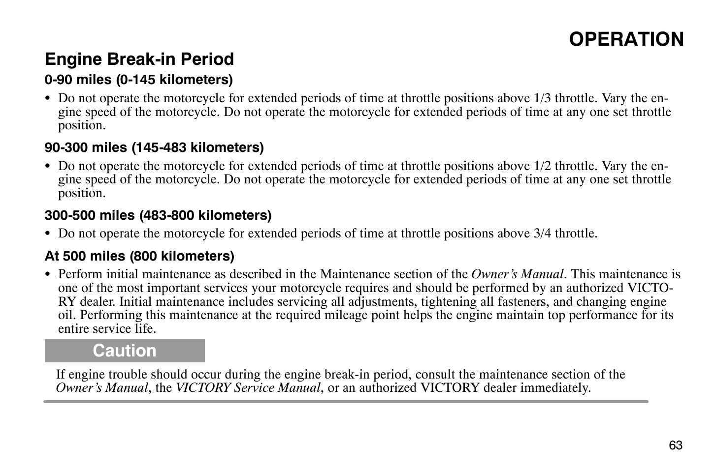 Operation, Engine break-in period, Caution | Polaris 2007 Victory Hammer User Manual | Page 68 / 167