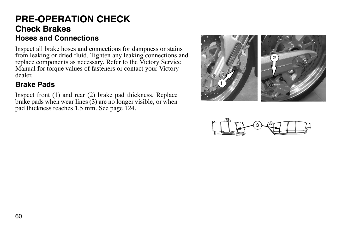 Pre-operation check, Check brakes | Polaris 2008 Victory Vegas User Manual | Page 65 / 178