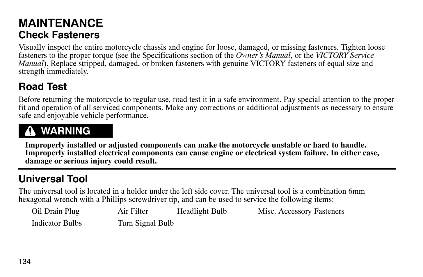 Maintenance, Check fasteners, Road test | Warning universal tool | Polaris 2008 Victory Hammer User Manual | Page 139 / 170