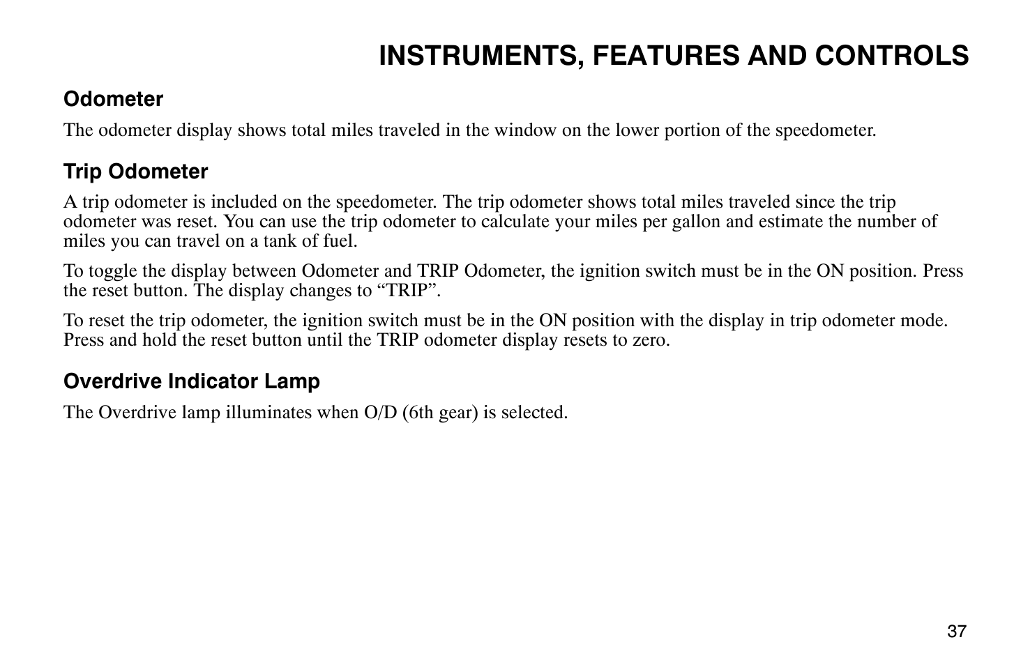 Instruments, features and controls | Polaris 2008 Victory Hammer User Manual | Page 42 / 170