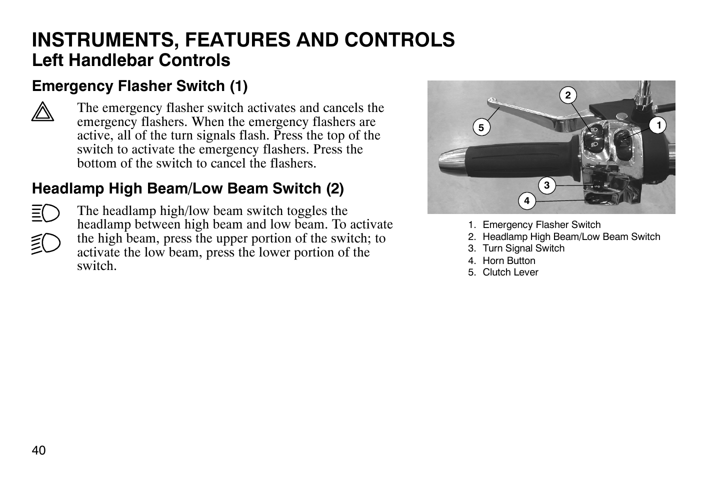 Instruments, features and controls, Left handlebar controls | Polaris 2008 Victory Hammer User Manual | Page 45 / 170