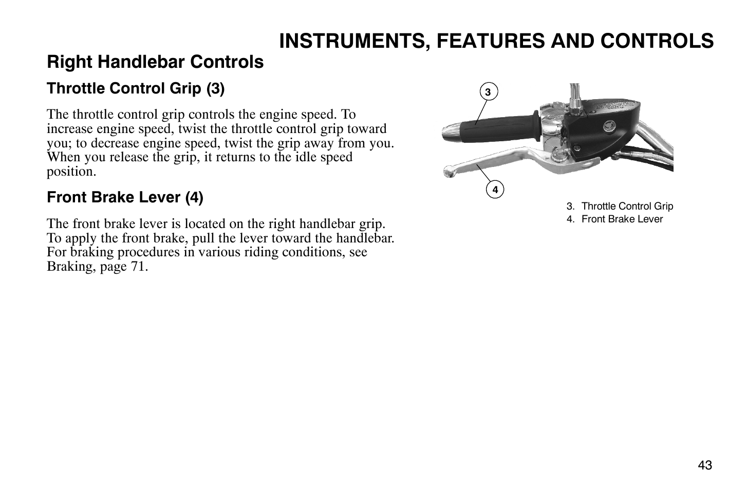 Instruments, features and controls, Right handlebar controls | Polaris 2008 Victory Hammer User Manual | Page 48 / 170