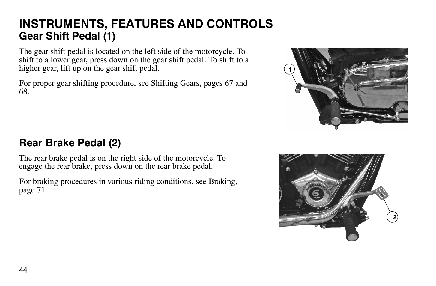 Instruments, features and controls, Gear shift pedal (1), Rear brake pedal (2) | Polaris 2008 Victory Hammer User Manual | Page 49 / 170