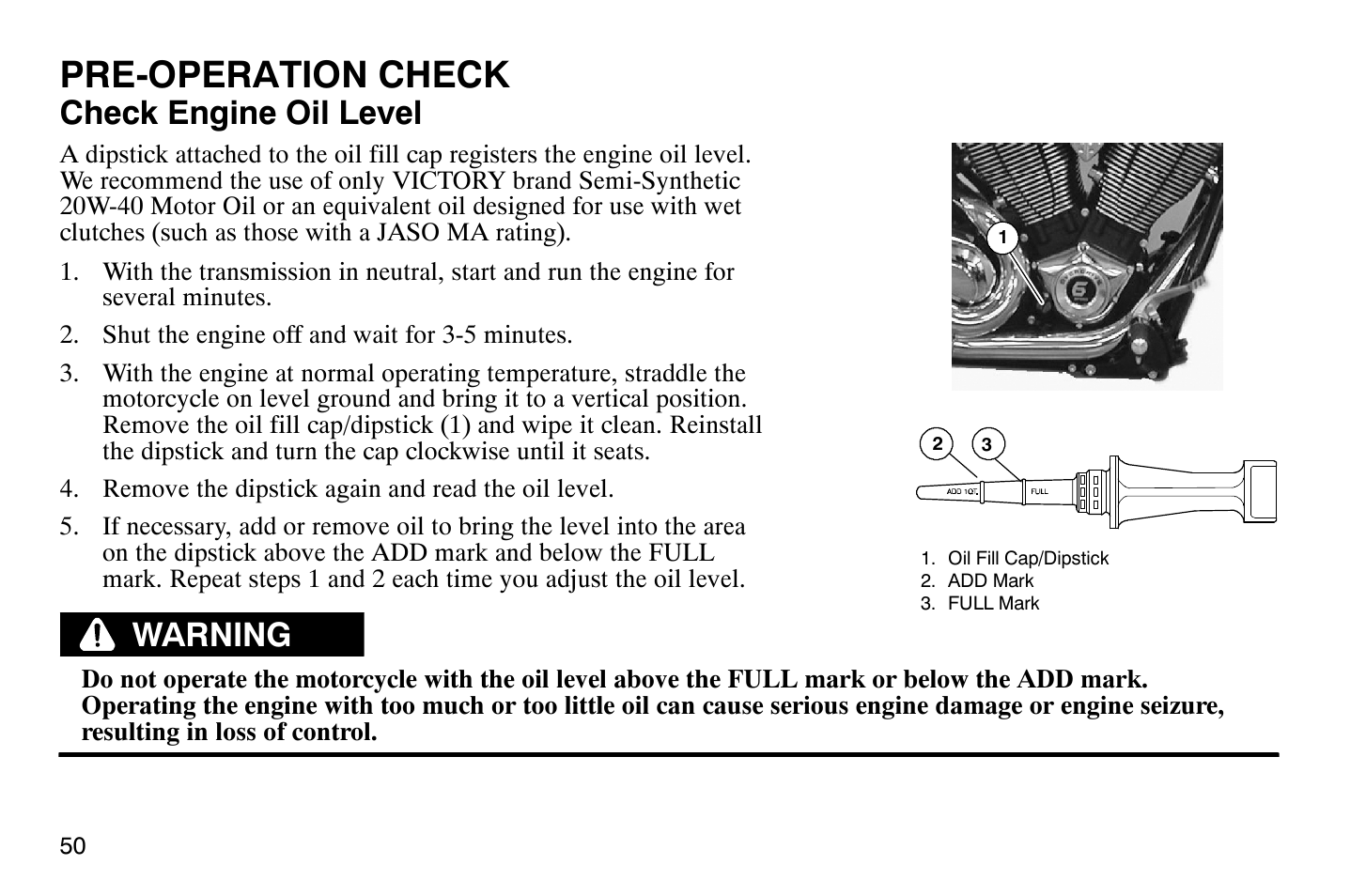 Pre-operation check, Check engine oil level, Warning | Polaris 2008 Victory Hammer User Manual | Page 55 / 170