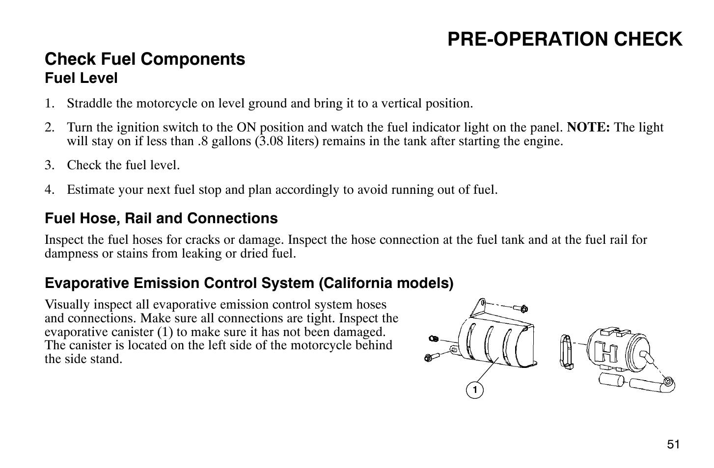 Pre-operation check, Check fuel components | Polaris 2008 Victory Hammer User Manual | Page 56 / 170