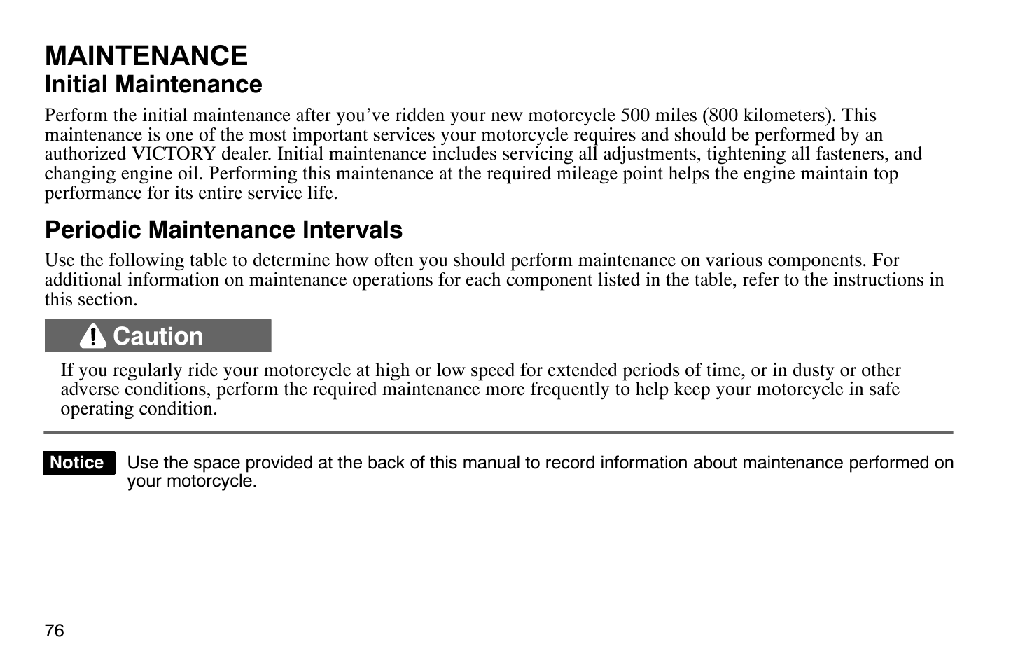 Maintenance, Initial maintenance, Periodic maintenance intervals | Caution | Polaris 2008 Victory Hammer User Manual | Page 81 / 170