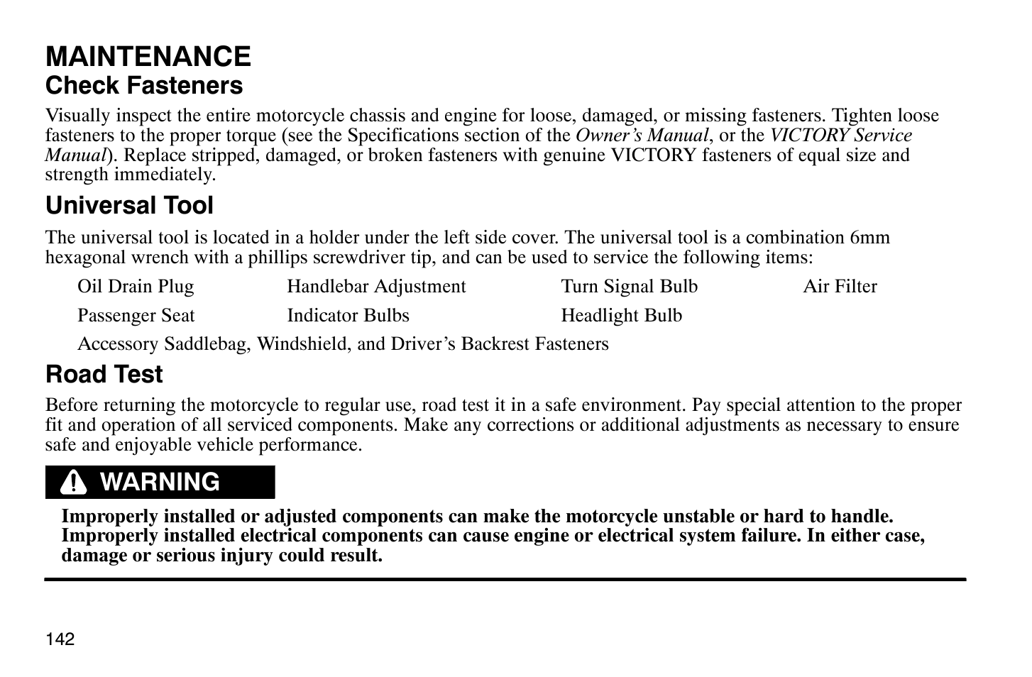 Maintenance, Check fasteners, Universal tool | Road test, Warning | Polaris 2008 Victory Vegas User Manual | Page 147 / 178