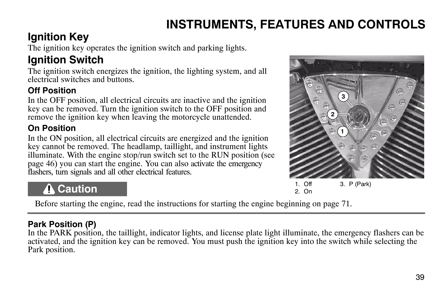 Instruments, features and controls, Ignition key, Ignition switch | Caution | Polaris 2008 Victory Vegas User Manual | Page 44 / 178