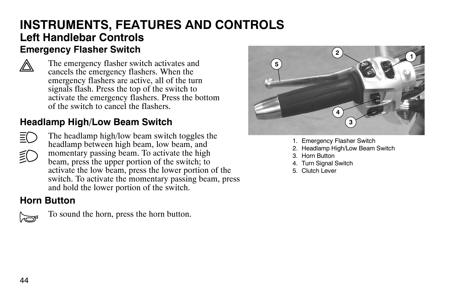 Instruments, features and controls, Left handlebar controls | Polaris 2008 Victory Vegas User Manual | Page 49 / 178