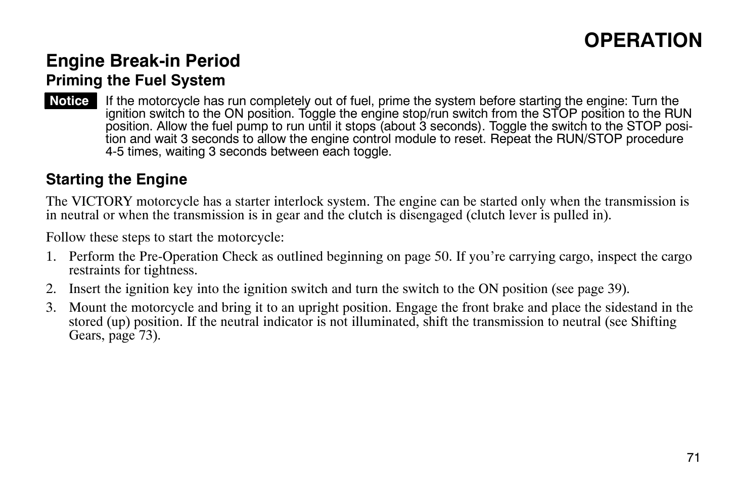 Operation, Engine break-in period | Polaris 2008 Victory Vegas User Manual | Page 76 / 178