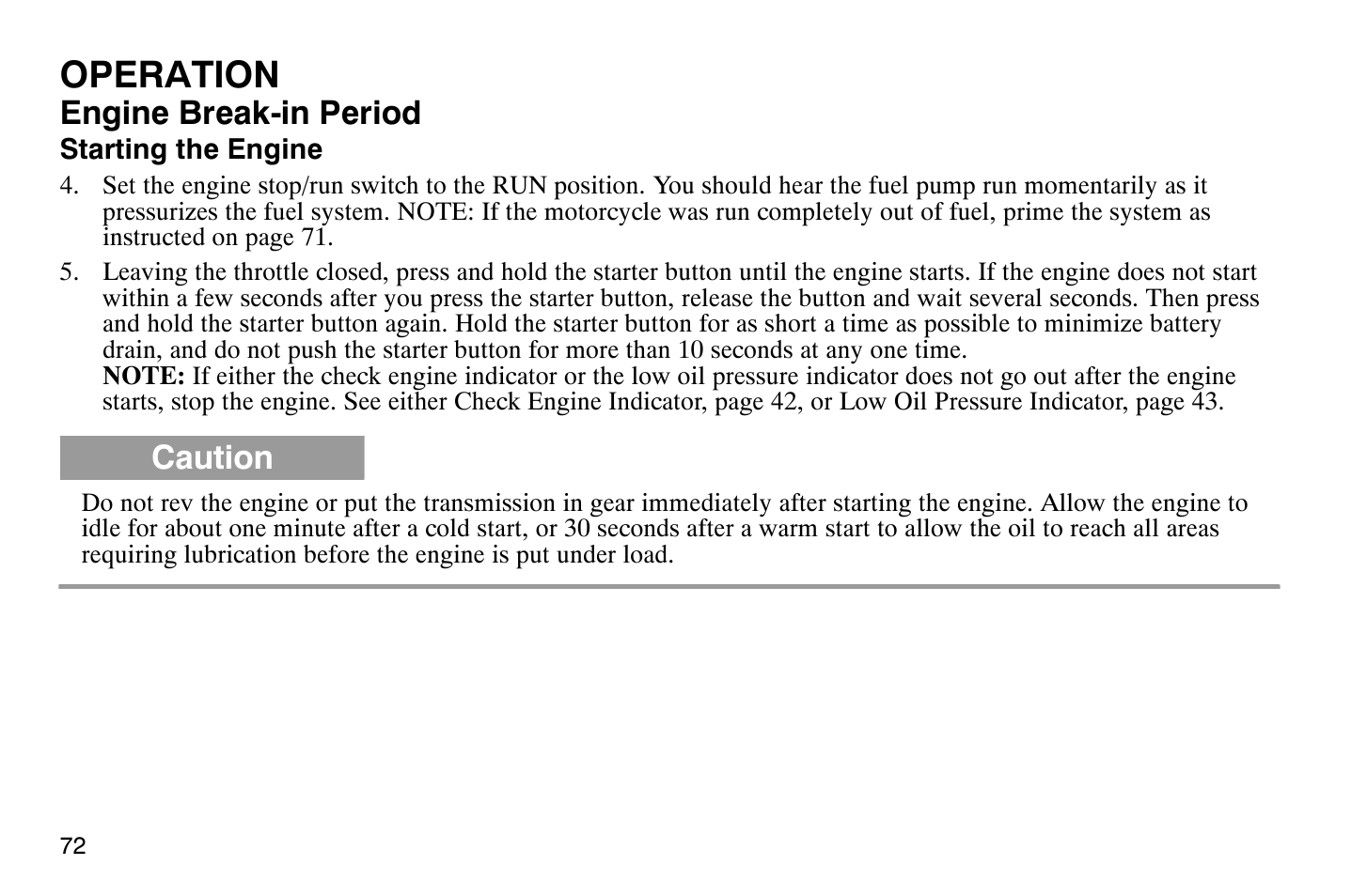 Operation, Engine break-in period, Caution | Polaris 2008 Victory Vegas User Manual | Page 77 / 178