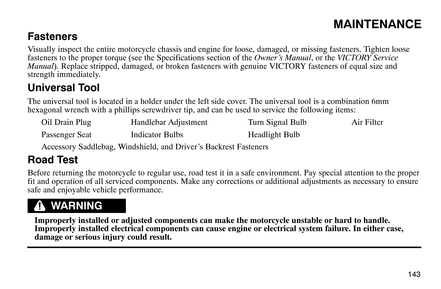 Maintenance, Fasteners, Universal tool | Road test, Warning | Polaris 2009 Victory Vegas User Manual | Page 148 / 178