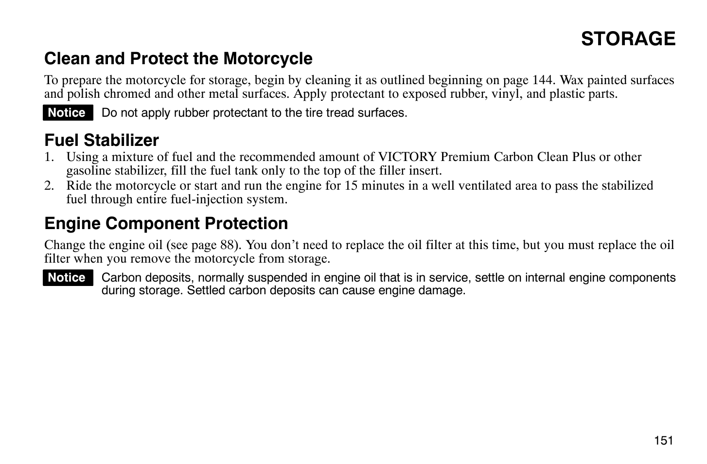 Storage, Clean and protect the motorcycle, Fuel stabilizer | Engine component protection | Polaris 2009 Victory Vegas User Manual | Page 156 / 178