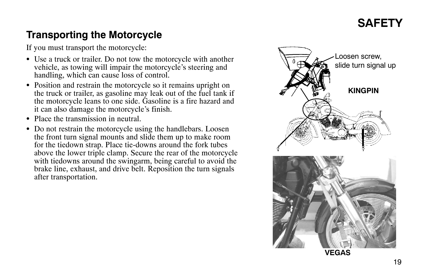 Safety, Transporting the motorcycle | Polaris 2009 Victory Vegas User Manual | Page 24 / 178