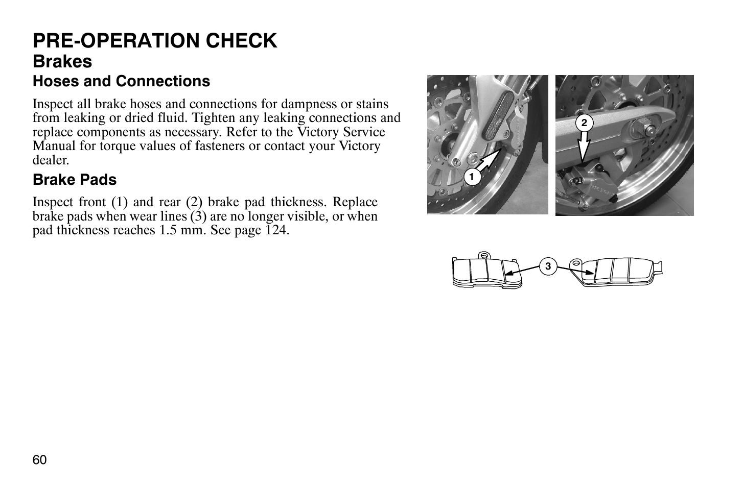Pre-operation check, Brakes | Polaris 2009 Victory Vegas User Manual | Page 65 / 178