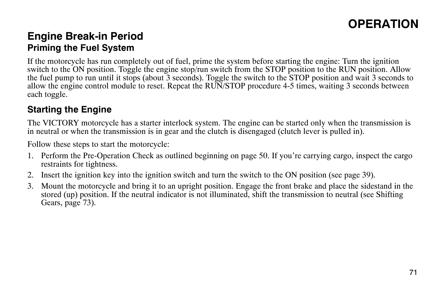 Operation, Engine break-in period | Polaris 2009 Victory Vegas User Manual | Page 76 / 178