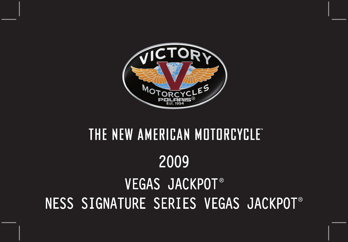 Polaris 2009 Victory Vegas Jackpot User Manual | 171 pages