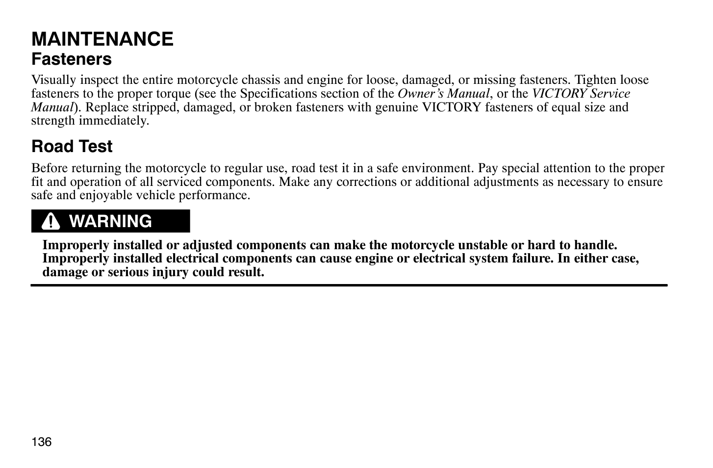 Maintenance, Fasteners, Road test | Warning | Polaris 2009 Victory Vegas Jackpot User Manual | Page 141 / 171